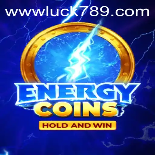 Exploring the New Gaming Phenomenon: EnergyCoins and LUCK789.COM