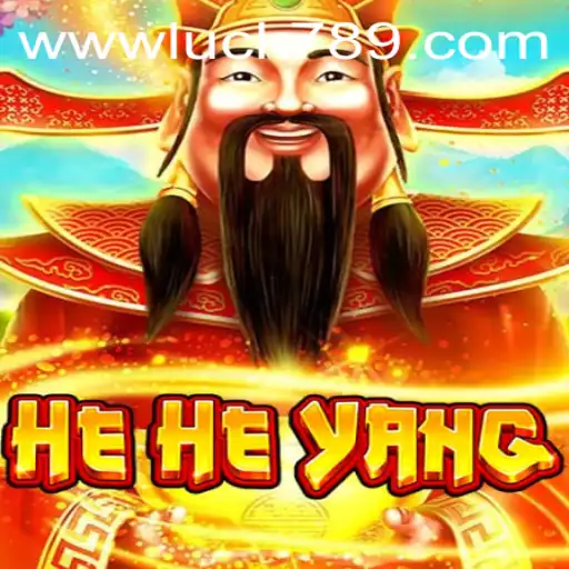 Discovering the Vibrant World of HeHeYang with LUCK789.COM