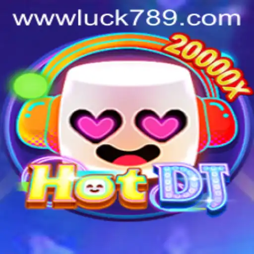 Discover HotDJ: Revolutionizing the Gaming Scene with LUCK789.COM